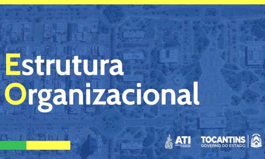Sistema de Estrutura Organizacional visa melhorias na Gestão de Pessoas