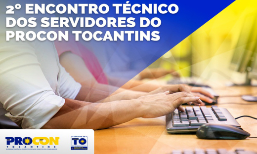 Segunda edição do encontro técnico do Procon Tocantins discutirá segurança de dados e prevenção contra golpes